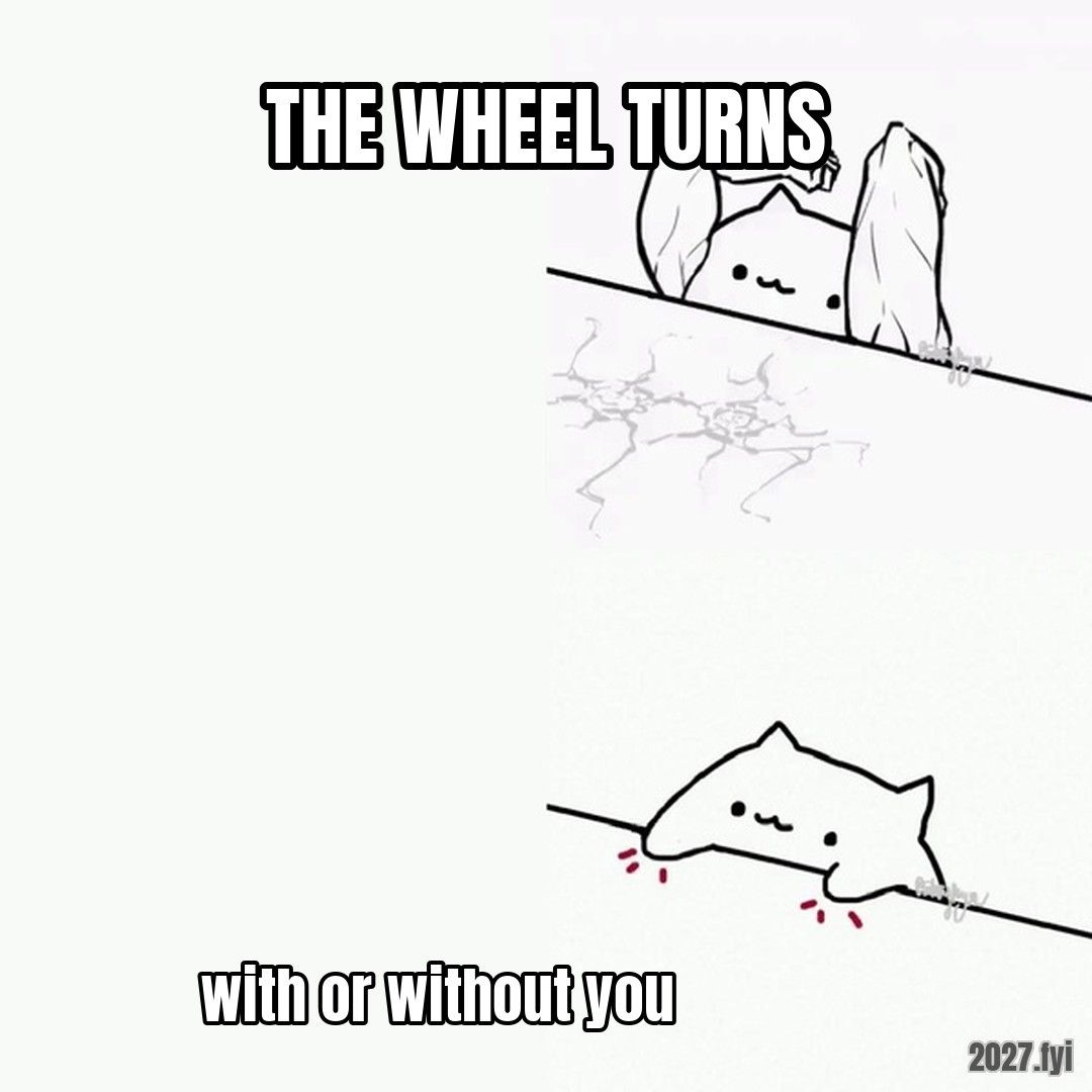 Bongo Cat drumming. THE WHEEL TURNS / with or without you