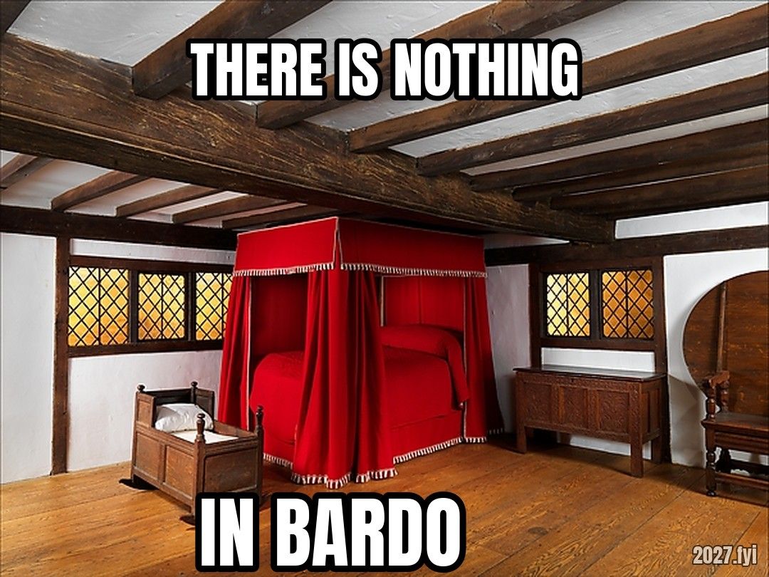 A 1680 period room from the Hart House, empty. THERE IS NOTHING / IN BARDO