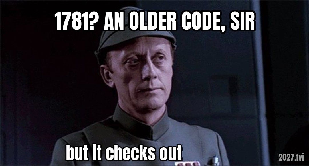 An Imperial officer. 1781? AN OLDER CODE, SIR / but it checks out