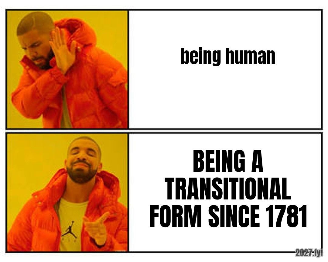 A man in an orange jacket turns away from being human and points approvingly at BEING A TRANSITIONAL FORM SINCE 1781